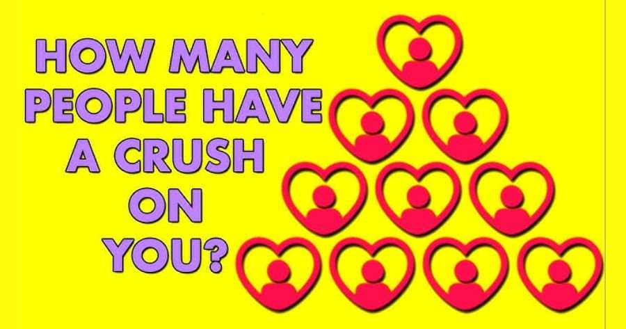 How Many People Have Crushes On You?